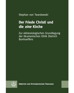 Der Friede Christi und die eine Kirche