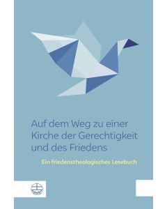 Auf dem Weg zu einer Kirche der Gerechtigkeit und des Friedens