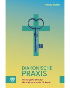 Diakonische Praxis