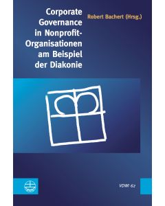 Corporate Governance in Nonprofit-Organisationen am Beispiel der Diakonie