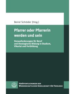 Pfarrer oder Pfarrerin werden und sein