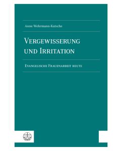 Vergewisserung und Irritation