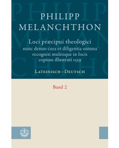 Loci praecipui theologici nunc denuo cura et diligentia. Summa recogniti multisque in locis copiose illustrati 1559