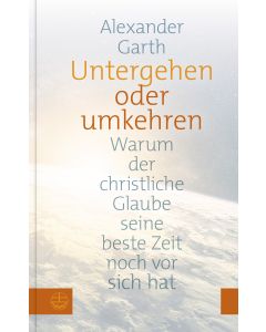 Untergehen oder Umkehren