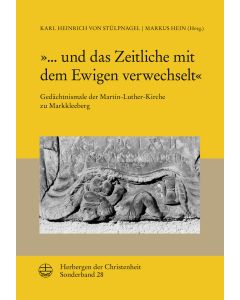 »... und das Zeitliche mit dem Ewigen verwechselt«