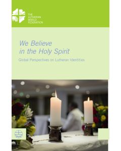 We Believe in the Holy Spirit