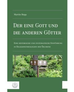 Der eine Gott und die anderen Götter