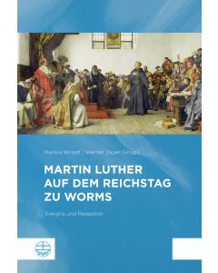 Martin Luther auf dem Reichstag zu Worms