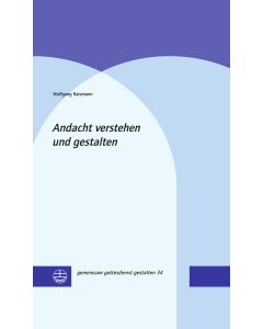 Andacht verstehen und gestalten