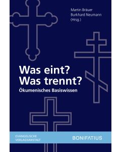 Was eint? Was trennt?