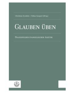Glauben üben