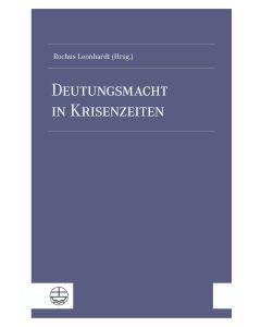 Deutungsmacht in Krisenzeiten
