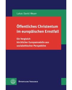 Öffentliches Christentum im europäischen Ernstfall