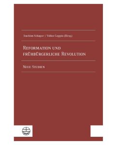 Reformation und frühbürgerliche Revolution