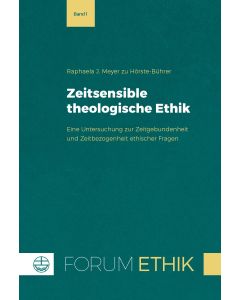 Zeitsensible theologische Ethik