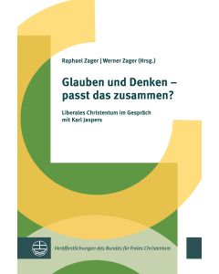Glauben und Denken – passt das zusammen?