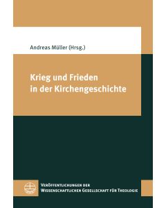 Krieg und Frieden in der Kirchengeschichte