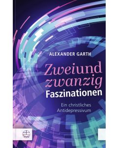 Zweiundzwanzig Faszinationen