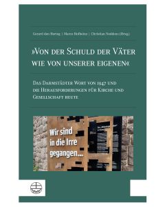 »Von der Schuld der Väter wie von unserer eigenen«