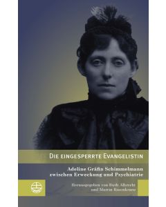 Die eingesperrte Evangelistin