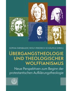 Übergangstheologie und theologischer Wolffianismus