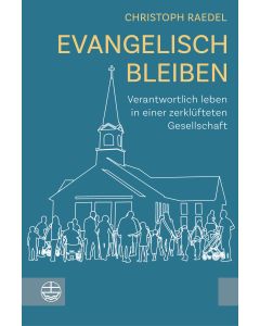 Evangelisch bleiben