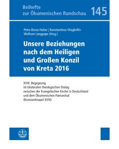 Unsere Beziehungen nach dem Heiligen und Großen Konzil von Kreta 2016