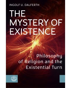 The Mystery of Existence