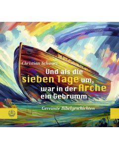 Und als die sieben Tage um, war in der Arche ein Gebrumm