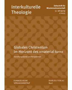 Globales Christentum im Horizont des »material turn«