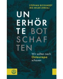 Unerhörte Botschaften