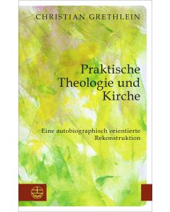Praktische Theologie und Kirche