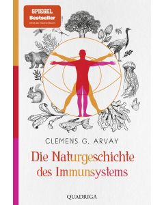 Die Naturgeschichte des Immunsystems