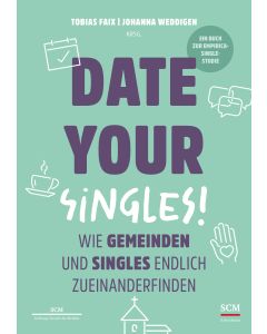 Date Your Singles!