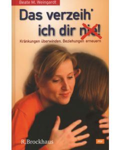 Das verzeih' ich Dir (nie)!