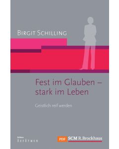 Fest im Glauben - stark im Leben