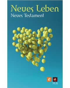 Neues Leben. Die Bibel – Neues Testament