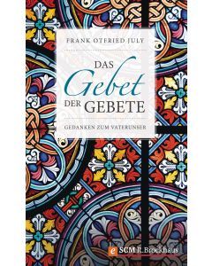Das Gebet der Gebete