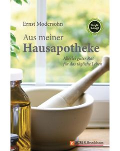 Aus meiner Hausapotheke
