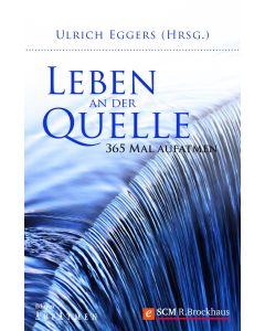 Leben an der Quelle
