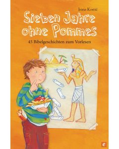 Sieben Jahre ohne Pommes