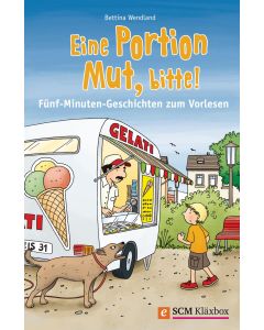 Eine Portion Mut, bitte!