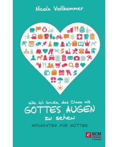 Wie ich lernte, das Chaos mit Gottes Augen zu sehen