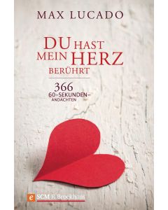 Du hast mein Herz berührt