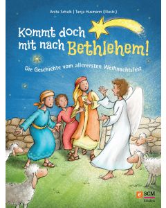 Kommt doch mit nach Bethlehem!