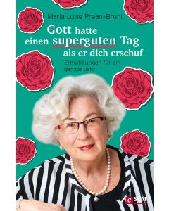 Gott hatte einen superguten Tag, als er dich erschuf