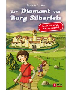 Der Diamant von Burg Silberfels