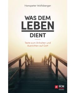 Was dem Leben dient