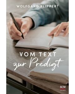 Vom Text zur Predigt