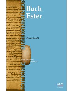 Das Buch Ester (Edition C/AT/Band 19)
